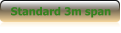 Standard 3m span