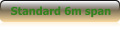 Standard 6m span
