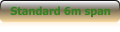 Standard 6m span